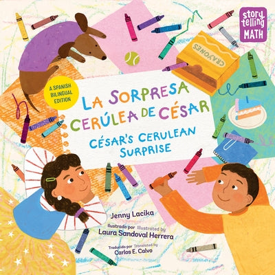 La Sorpresa Cerúlea de César / César's Cerulean Surprise (Spanish Bilingual Edition) by Lacika, Jenny
