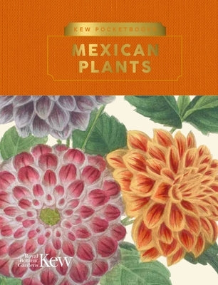 Kew Pocketbooks: Mexican Plants by Langley, Bryony