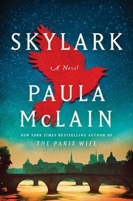 Skylark: A GMA Book Club Pick: A Novel by McLain, Paula