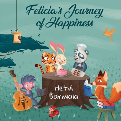 Felicia's Journey of Happiness by Jariwala, Hetvi