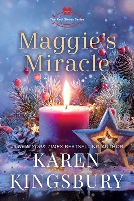 Maggie's Miracle by Kingsbury, Karen