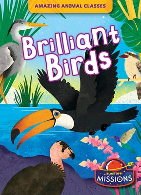 Brilliant Birds by Rathburn, Betsy