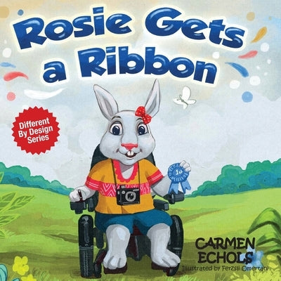 Rosie Gets a Ribbon by Echols, Carmen