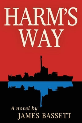 Harm's Way by Bassett, James