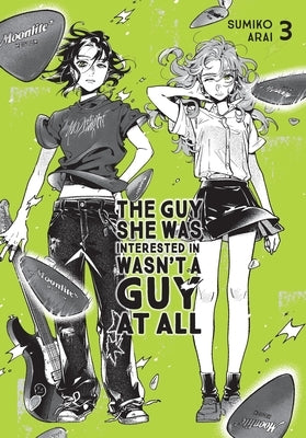 The Guy She Was Interested in Wasn't a Guy at All, Vol. 3 by Arai, Sumiko