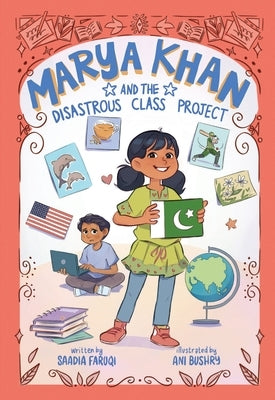 Marya Khan and the Disastrous Class Project (Marya Khan #5) by Faruqi, Saadia