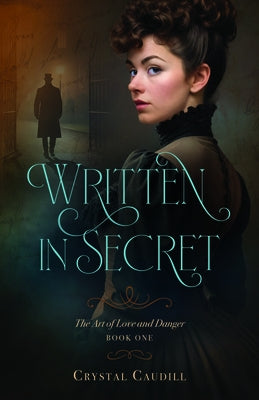 Written in Secret (Book 1) by Caudill, Crystal