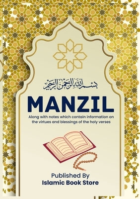 Manzil: Along with notes which contain information on the virtues and blessings of the holy verses by Store, Islamic Book