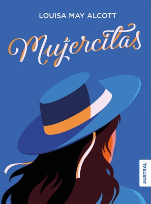 Mujercitas / Little Women by Alcott, Louisa May