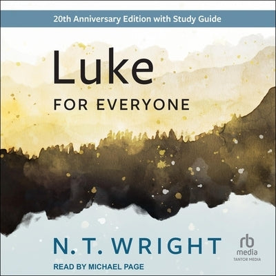 Luke for Everyone: 20th Anniversary Edition by Wright, N. T.