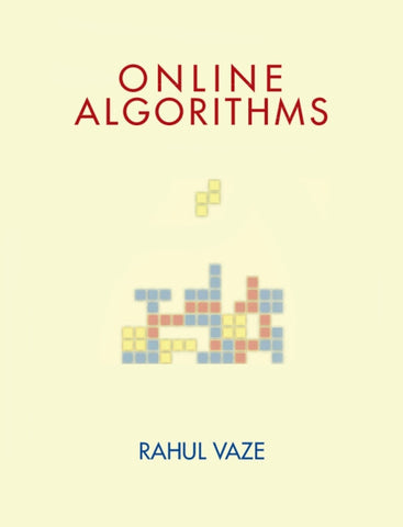 Online Algorithms by Vaze, Rahul