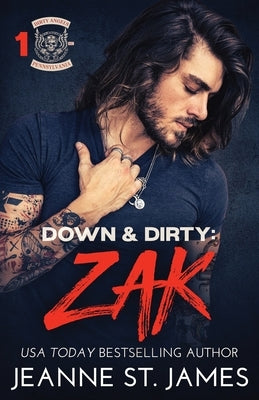 Down & Dirty - Zak by St James, Jeanne