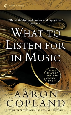 What to Listen for in Music by Copland, Aaron