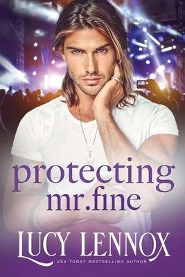 Protecting Mr. Fine by Lennox, Lucy