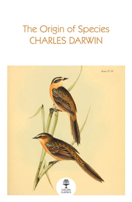 The Origin of Species by Darwin, Charles