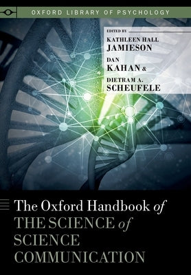 Oxford Handbook of the Science of Science Communication by Jamieson, Kathleen Hall