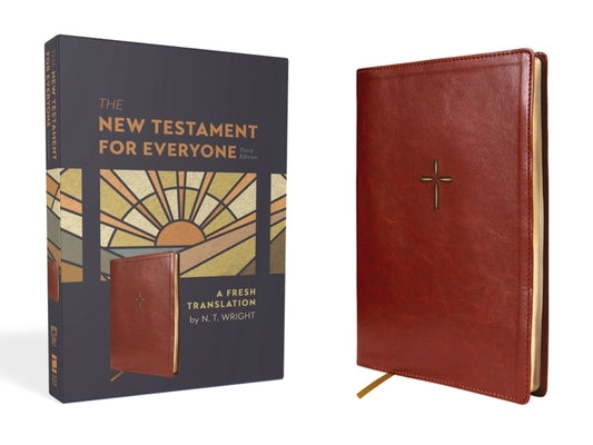 The New Testament for Everyone, Third Edition, Leathersoft, Brown: A Fresh Translation by Wright, N. T.