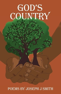God's Country by Smith, Joseph J.