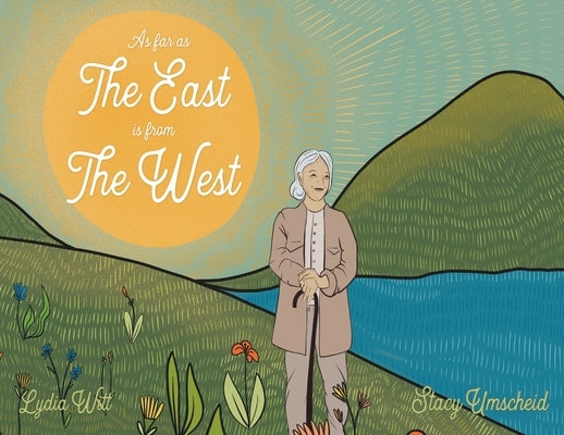 As Far as the East is From the West by Umscheid, Stacy