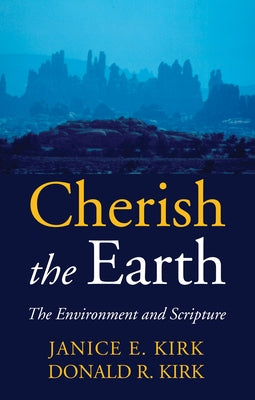 Cherish the Earth by Kirk, Janice E.