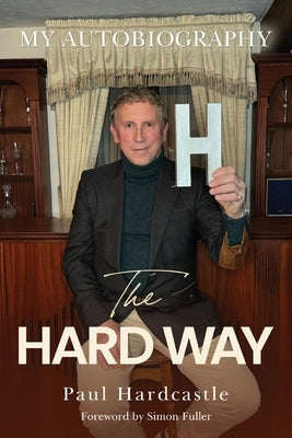 The Hard Way by Hardcastle, Paul