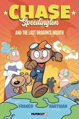 Chase Speedington Vol. 1: And the Last Dragon's Breath by Aureliani, Franco