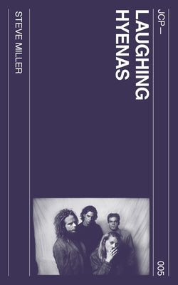 Laughing Hyenas by Miller, Steve