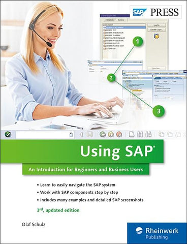 Using SAP Erp: An Introduction for Beginners and Business Users by Schulz, Olaf