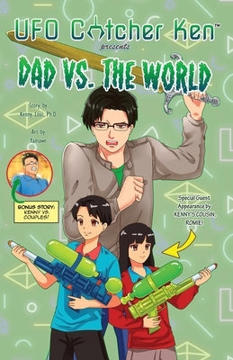 Dad vs. The World by Loui, Kenny