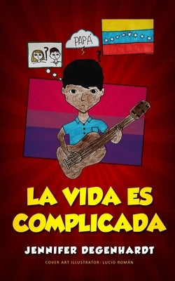 La vida es complicada by Andr&#195;&#169;s, Ana