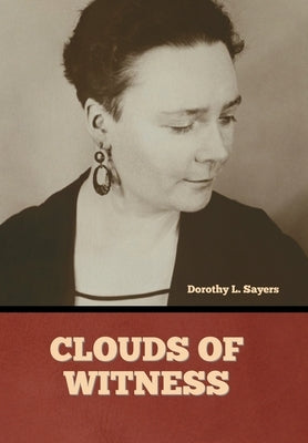 Clouds of Witness by Sayers, Dorothy L.