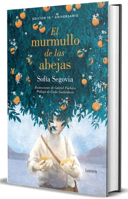 El Murmullo de Las Abejas (Edición 10° Aniversario) / The Murmur of Bees by Segovia, SofÃ­a
