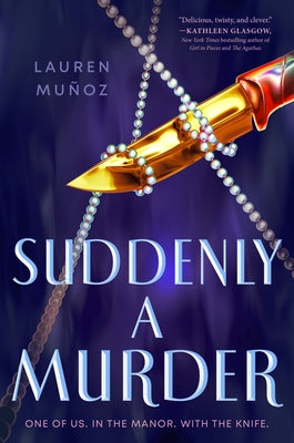 Suddenly a Murder by MuÃ±oz, Lauren