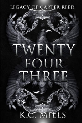 Twenty Four Three by Mills, K. C.