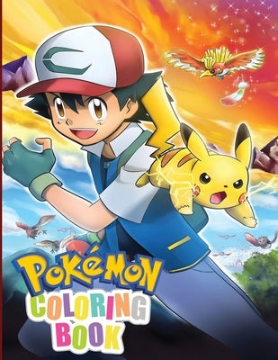 Pokemon Coloring Book: Awesome Coloring Book for pokemon lover by Lane, Sean