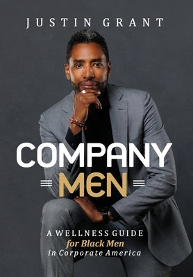 Company Men by Grant, Justin