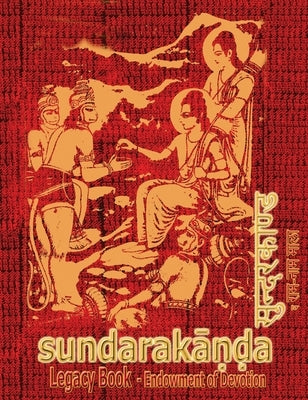 Sundara-Kanda Legacy Book - Endowment of Devotion: Embellish it with your Rama Namas & present it to someone you love by Tulsidas, Goswami