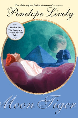 Moon Tiger by Lively, Penelope
