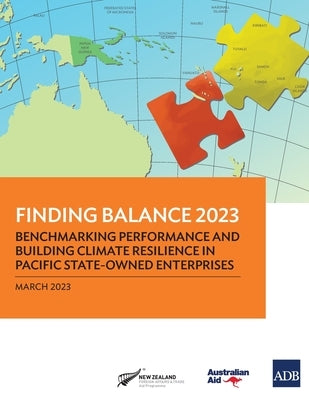 Finding Balance 2023: Benchmarking Performance and Building Climate Resilience in Pacific State-Owned Enterprises by Asian Development Bank