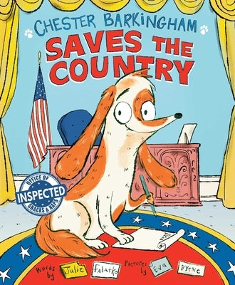 Chester Barkingham Saves the Country by Falatko, Julie