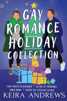 Gay Romance Holiday Collection by Andrews, Keira