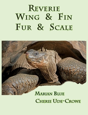 Reverie Wing & Fin Fur & Scale by Blue, Marian