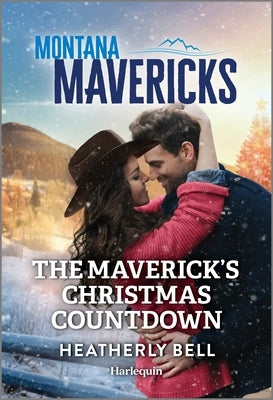 The Maverick's Christmas Countdown by Bell, Heatherly
