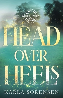 Head Over Heels: Alternate Cover by Sorensen, Karla