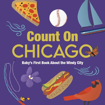Count on Chicago: Baby's First Book about the Windy City by Larue, Nicole