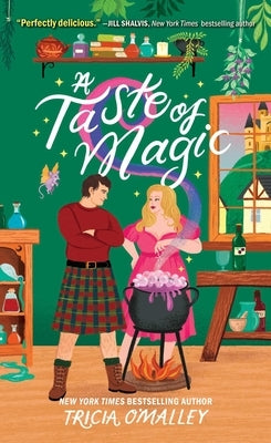 A Taste of Magic by O'Malley, Tricia