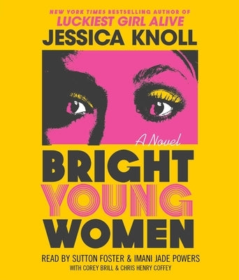 Bright Young Women by Knoll, Jessica