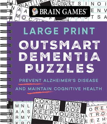 Brain Games - Large Print Outsmart Dementia Puzzles: Prevent Alzheimer's Disease and Maintain Cognitive Health by Publications International Ltd