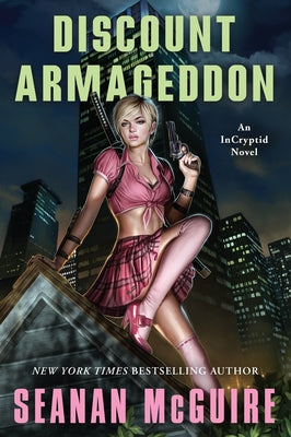 Discount Armageddon by McGuire, Seanan