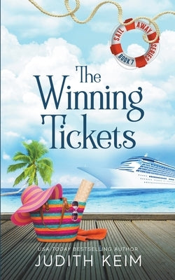 The Winning Tickets by Keim, Judith